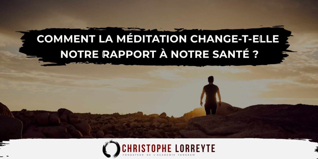 Copy of Couverture comment la mditation change t elle notre rapport a notre sante 2